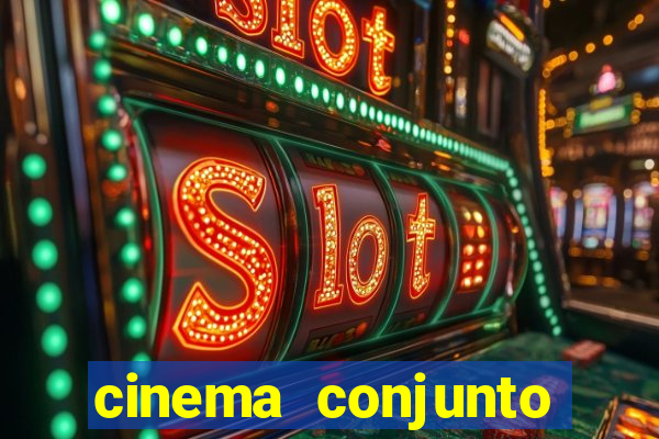 cinema conjunto nacional brasilia